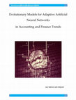 Research paper thumbnail of Evolutionary Models for Adaptive ANNs Evolutionary Models for Adaptive Artificial Neural Networks in Accounting and Finance Trends