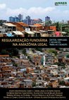 Research paper thumbnail of Regularização fundiária na Amazônia Legal: êxitos, impasses e desafios para as cidades