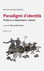 Research paper thumbnail of Forme della fedeltà. Ancora su traduzione, ‘traduttese’, scuola, in M. Bambozzi (a c. di), Paradigmi d’identità. Tradurre e interpretare i classici, Ancona (Edizioni Ae) 2021, 99-146.