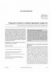 Research paper thumbnail of Using power analysis to estimate appropriate sample size