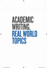 Research paper thumbnail of Academic Writing, Real World Topics (Sample)