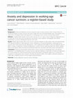 Research paper thumbnail of Anxiety and depression in working-age cancer survivors: a register-based study