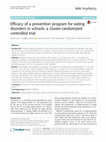 Research paper thumbnail of Efficacy of a prevention program for eating disorders in schools: a cluster-randomized controlled trial