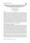 Research paper thumbnail of Multilingualism and Language Attitudes: Students Perceptions towards Kiswahili in Mtwara Region of Tanzania