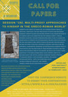 Research paper thumbnail of MULTI-PROXY APPROACHESTO KINSHIP IN THE GRECO-ROMAN WORLD, Call for papers EAA 2022 Session