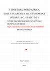 Research paper thumbnail of I tofet del Nord Africa dall'età arcaica all'età romana (VIII sec. a.C. - II sec. d.C.). Studi archeologici (full text)