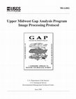 Research paper thumbnail of Upper Midwest Gap Analysis Program, Image Processing Protocol