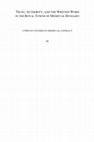 Research paper thumbnail of Trust, Authority, and the Written Word in the Royal Towns of Medieval Hungary. Turnhout: Brepols, 2018.