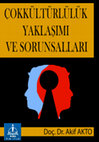 Research paper thumbnail of ÇOK KÜLTÜRLÜLÜK YAKLAŞIMI VE SORUNSALLARI