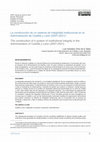 Research paper thumbnail of La construcción de un sistema de integridad institucional en la Administración de Castilla y León (2007-2021) / The construction of a system of institutional integrity in the Administration of Castilla y León (2007-2021)