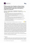 Research paper thumbnail of Cardiovascular Active Peptides of Marine Origin with ACE Inhibitory Activities: Potential Role as Anti-Hypertensive Drugs and in Prevention of SARS-CoV-2 Infection