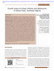 Research paper thumbnail of Growth status of school children and adolescents in Ebonyi State, Southeast Nigeria