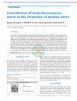 Research paper thumbnail of Contribution of Musculocutaneous nerve in the formation of median nerve. Journal of experimental and Clinical Anatomy. Vol.12 Issue2, Jul. - Dec. 2013