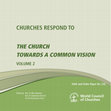 Research paper thumbnail of A response to WCC document "The Church: Towards A Common Vision"