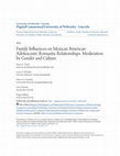 Research paper thumbnail of Family Influences on Mexican American Adolescents’ Romantic Relationships: Moderation by Gender and Culture