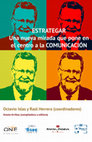 Research paper thumbnail of Islas, O., y Arribas, A. Extender el imaginario de la comunicología posible a partir de la Nueva Teoría Estratégica (NTE). En Islas, O., y Herrera, H. (2022). STRATEGAR. Una nueva mirada que pone en el centro a la COMUNICACIÓN. Sello Editorial Razón y Palabra.