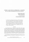 Research paper thumbnail of Entre la solución y el problema: la gestión de las áreas metropolitanas en España