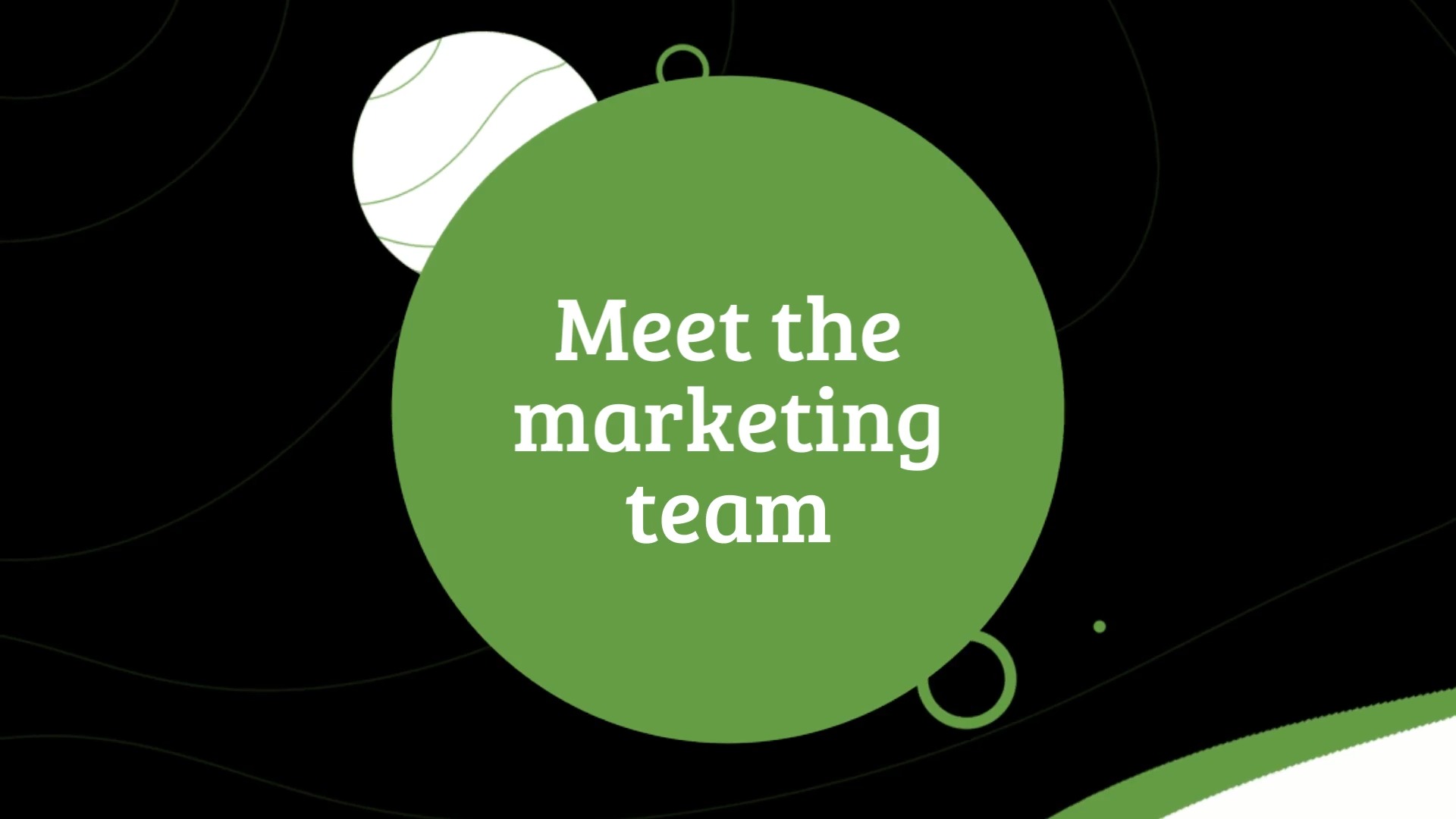 Graphic illustration with text "meet the marketing team" on a large green circle, against a dark background with abstract shapes and a partial white circle created using Biteable video maker.