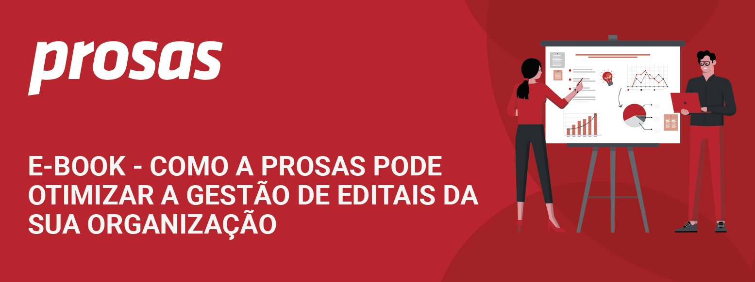 Como a Prosas pode otimizar a gestão de editais da sua organização