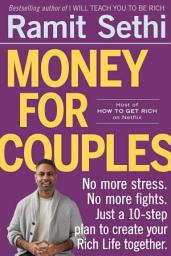 Slika ikone Money for Couples: No More Stress. No More Fights. Just a 10-Step Plan to Create Your Rich Life Together.