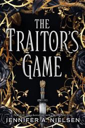 Icon image The Traitor's Game (The Traitor's Game, Book One)