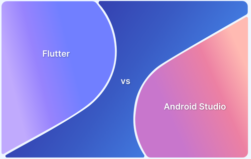 Flutter vs Android Studio_ Core Differences