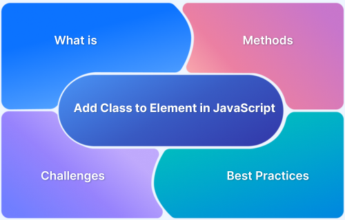 How to Add a Class to an Element Using JavaScript Methods and Examples