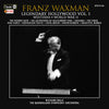 FRANZ WAXMAN: LEGENDARY HOLLYWOOD VOL. 1