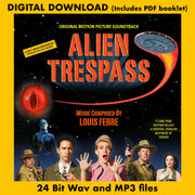 ALIEN TRESPASS - Original Motion Picture Soundtrack by Louis Febre