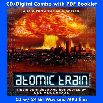 ATOMIC TRAIN - Music From The Mini-Series by Lee Holdridge