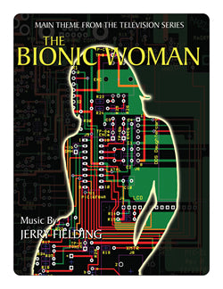 THE BIONIC WOMAN Main Theme - Sheet Music by Jerry Fielding