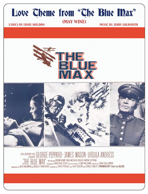 THE BLUE MAX: Love Theme (May Wine) - Sheet Music