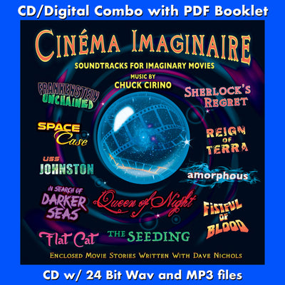 CINEMA IMAGINAIRE - Soundtracks for Imaginary Movies by Chuck Cirino