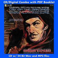 CRY OF THE BANSHEE/THE EDGAR ALLEN POE SUITE/HORROR EXPRESS - Original Soundtracks by Les Baxter and John Cacavas