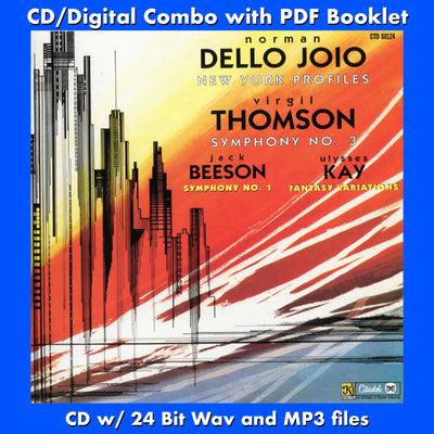 NEW YORK PROFILES: Norman Dello Joio / SYMPHONY NO. 3: Virgil Thomson / SYMPHONY NO. 1: Jack Beeson / FANTASY VARIATIONS: Ulysses Kay