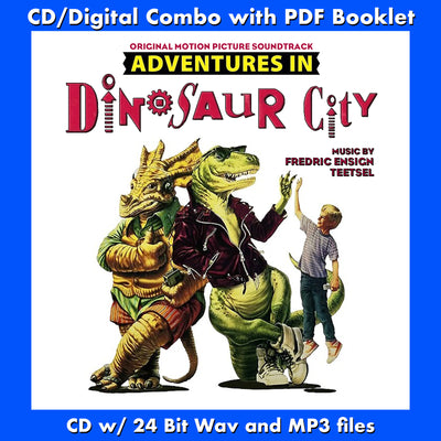 ADVENTURES IN DINOSAUR CITY - Original Soundtrack by Fredric Ensign Teetsel