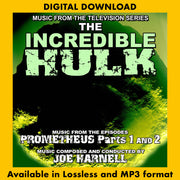 The Incredible Hulk: Prometheus Parts 1 & 2 - Music from The Television Series