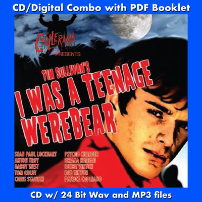 CHILLERAMA: I WAS A TEENAGE WEREBEAR - Original Soundtrack