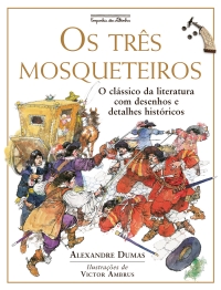 Os tr�s mosqueteiros (Nova edi��o)