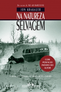 Na natureza selvagem (Nova edi��o com posf�cio in�dito do autor)