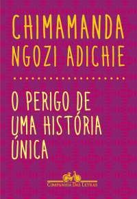 O perigo de uma hist�ria �nica