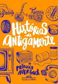 Hist�rias de antigamente