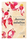 S�rie Doukyusei - Jovens Adultos - Part. 2 - Vol. 06