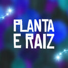 Planta E Raiz