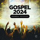 Gospel 2024 - 100 Melhores