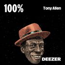 100% Tony Allen