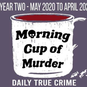 Morning Cup of Murder - Year Two