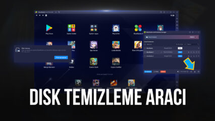 BlueStacks 5.6 Sürümündeki Yeni Disk Temizleme Aracı ile Depolama Alanı Sorunu Yaşamayacaksınız