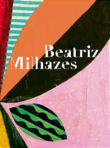 BEATRIZ MILHAZES: AVENIDA PAULISTA [PORTUGUÊS]