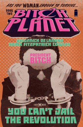 Bitch Planet, Vol. 2: President Bitch TP cover